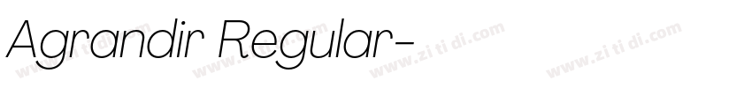 Agrandir Regular字体转换